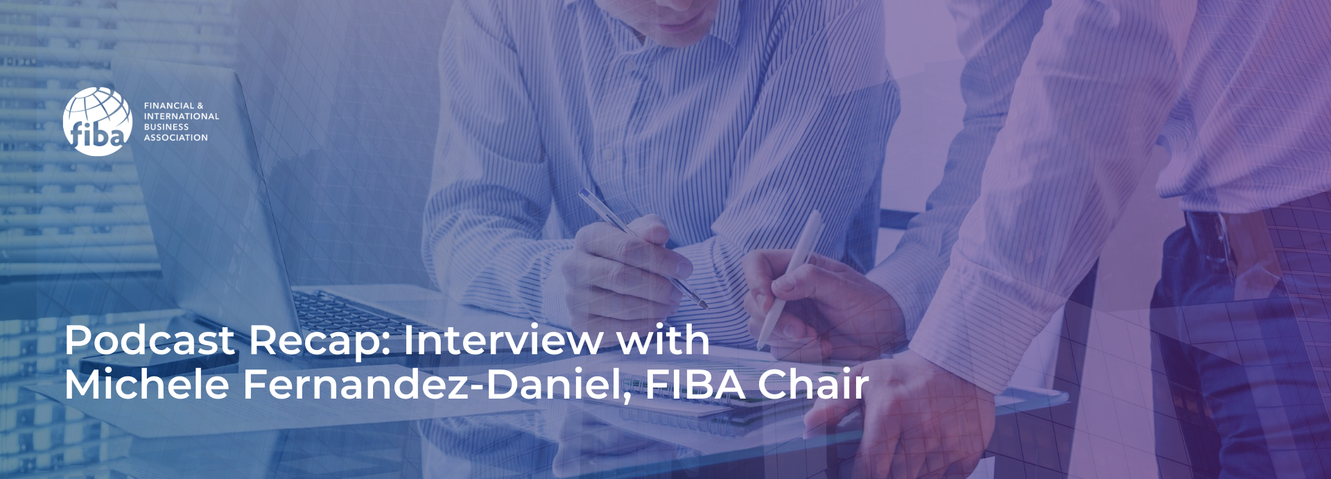 Podcast Recap: Interview with Michele Fernandez-Daniel, FIBA Chair
