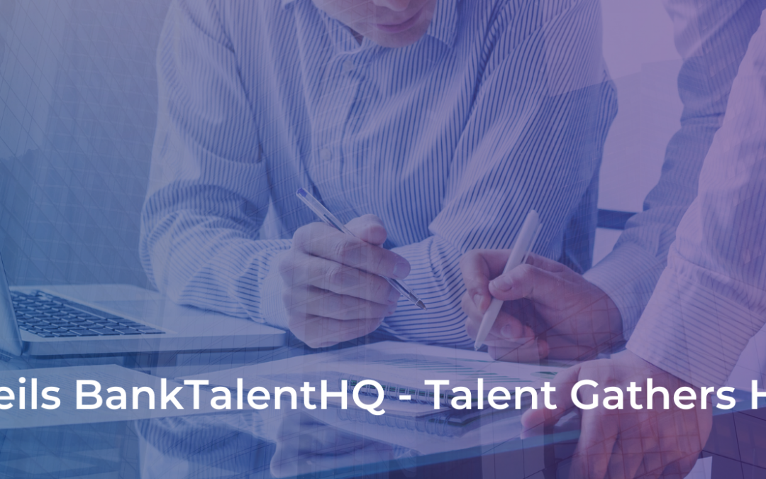 FIBA Unveils BankTalentHQ – Talent Gathers Here!